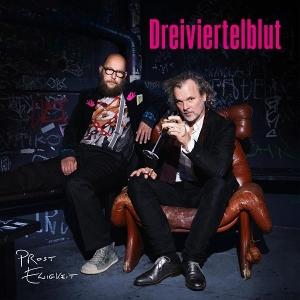 CD Shop - DREIVIERTELBLUT PROST EWIGKEIT