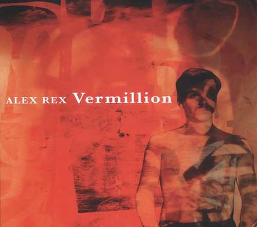 CD Shop - ALEX REX VERMILLION