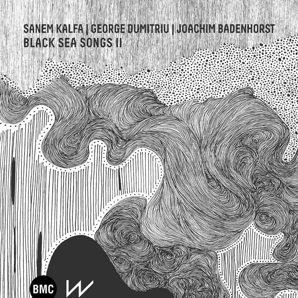 CD Shop - SANEM,GEORGE DUMITRIU,JOACHIM BADENHORST KALFA BLACK SEA SONGS II