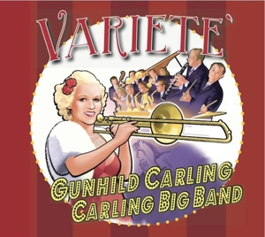 CD Shop - GUNHILD & THE CARLING BIG BAND CARLING VARIETE