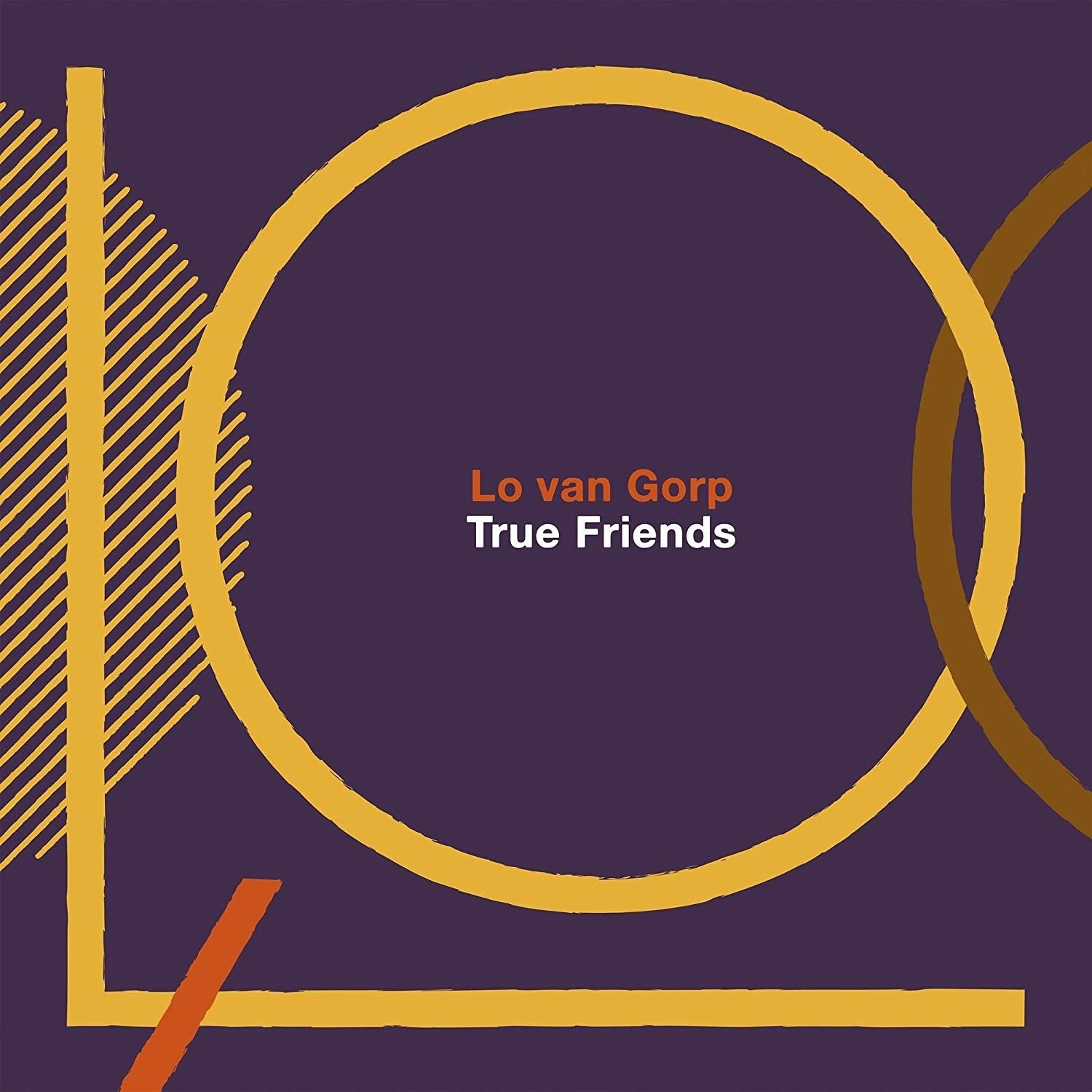CD Shop - LO VAN GORP TRUE FRIENDS