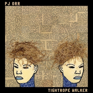 CD Shop - PJ ORR TIGHTROPE.. -DOWNLOAD-
