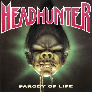 CD Shop - HEADHUNTER PARODY OF LIFE