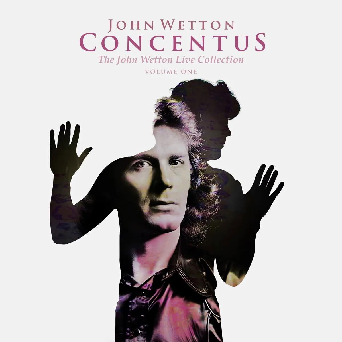 CD Shop - JOHN WETTON CONCENTUS: THE JOHN WE...