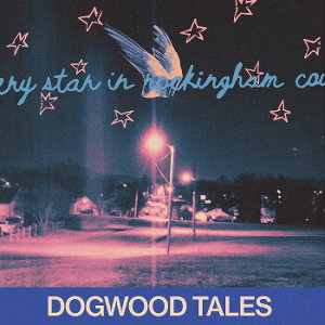CD Shop - DOGWOOD TALES EVERY STAR IN ROCKINGH...