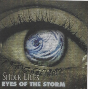CD Shop - SPIDER LILIES EYES OF THE STORM