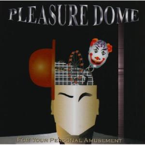 CD Shop - PLEASURE DOME FOR YOUR PERSONAL AMUS...