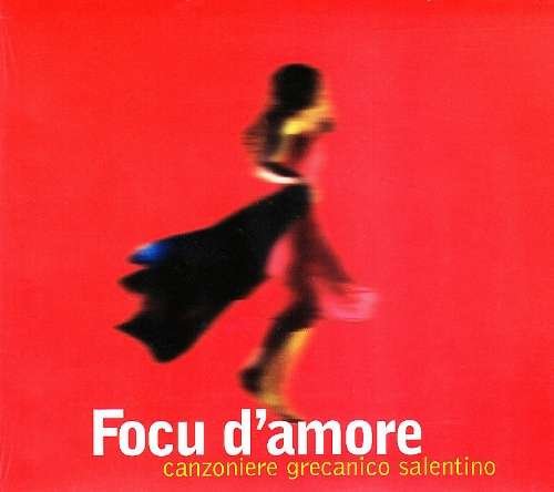 CD Shop - CANZONIERE GRECANICO SALENTINO FOCU D\