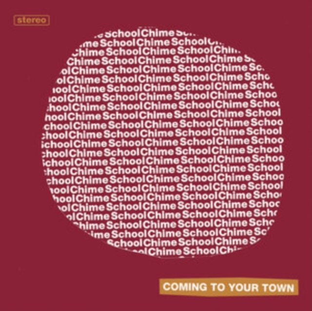 CD Shop - CHIME SCHOOL 7-COMING TO YOUR TOWN