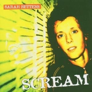 CD Shop - SARAH BETTENS SCREAM