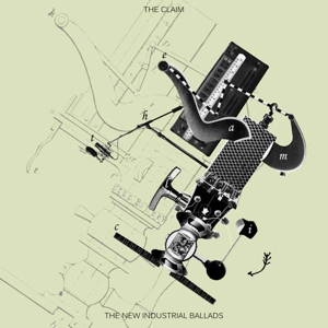 CD Shop - CLAIM NEW INDUSTRIAL BALLADS