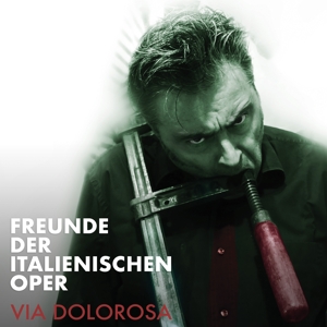 CD Shop - FREUNDE DER ITALIENISCHEN OPER VIA DOLOROSA