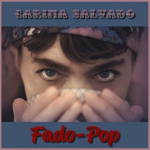 CD Shop - CARINA SALVADO FADO POP