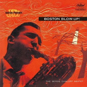 CD Shop - SERGE CHALOFF BOSTON BLOW-UP!