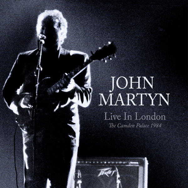 CD Shop - JOHN MARTYN LIVE FROM LONDON - THE CAMDEN PALACE 1984