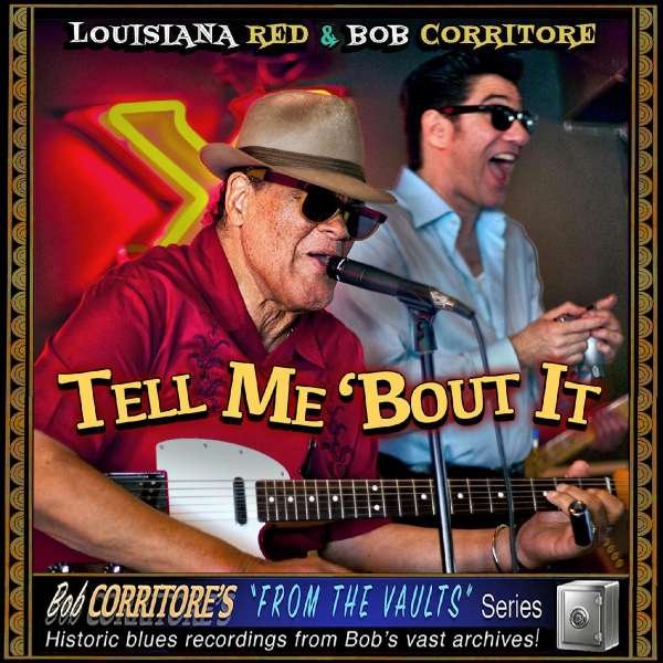 CD Shop - LOUISIANA RED & BOB CORRITORE TELL ME \