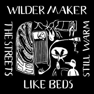 CD Shop - WILDER MAKER STREETS LIKE BEDS STIL...