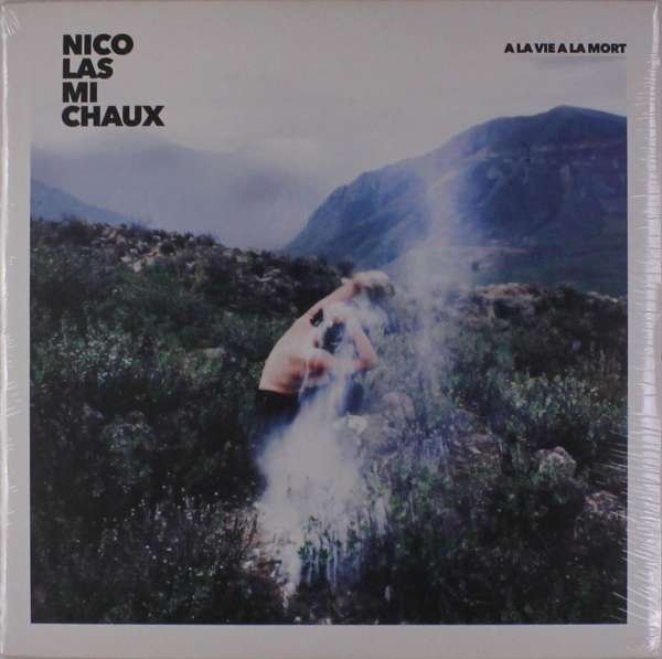 CD Shop - NICOLAS MICHAUX A LA VIE A LA MORT