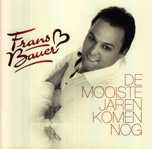 CD Shop - FRANS BAUER DE MOOISTE JAREN KOMEN...