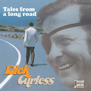 CD Shop - DICK CURLESS TALES FROM A LONG ROAD