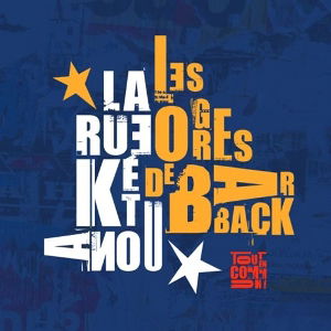 CD Shop - LES OGRES DE BARBACK,LA RUE KETANOU TOUT EN COMMUN