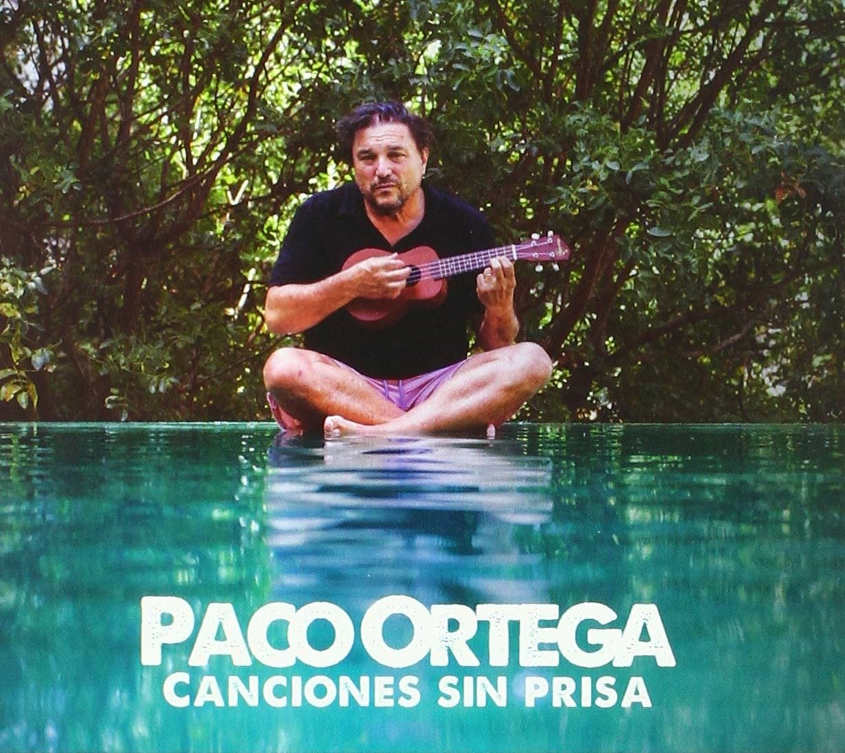 CD Shop - PACO ORTEGA CANCIONES SIN PRISA