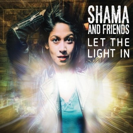 CD Shop - SHAMA -& FRIENDS- RAHMAN LET THE LIGHT IN