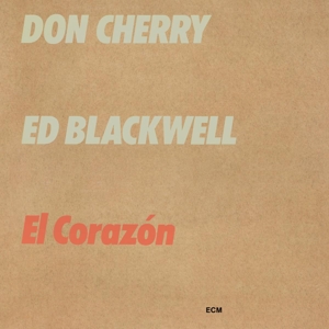 CD Shop - DON CHERRY,ED BLACKWELL EL CORAZON