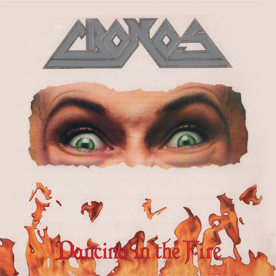 CD Shop - CRONOS DANCING IN THE FIRE