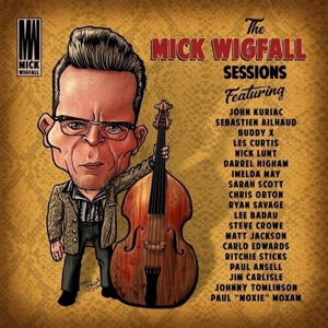 CD Shop - MICK WIGFALL MICK WIGFALL SESSIONS
