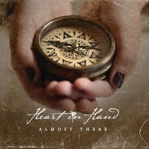 CD Shop - HEART IN HAND ALMOST THERE