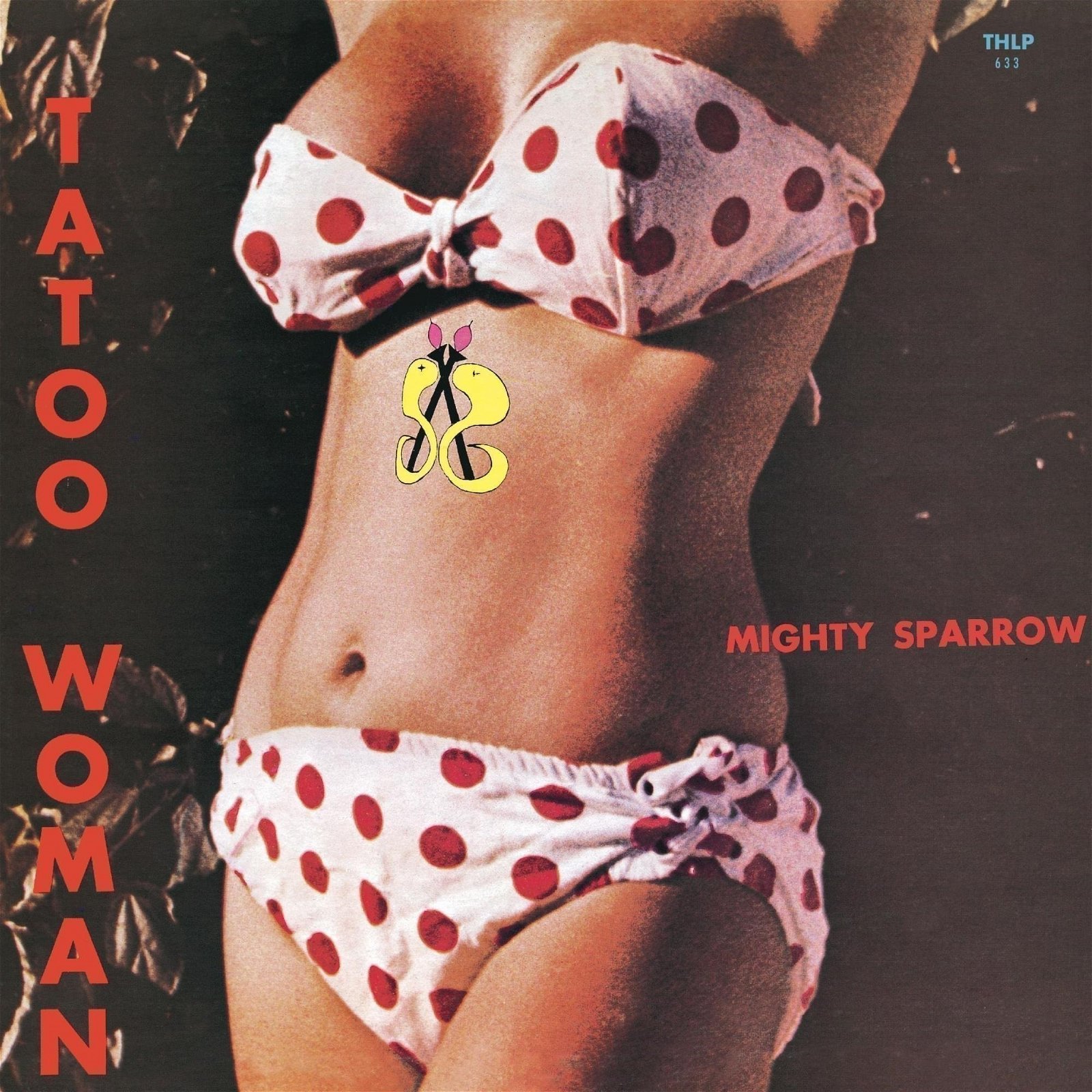 CD Shop - MIGHTY SPARROW TATTOO WOMAN