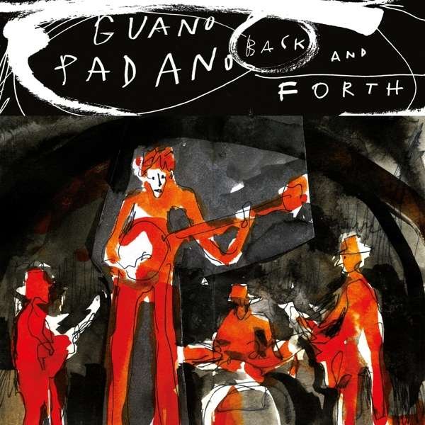 CD Shop - GUANO PADANO BACK AND FORTH