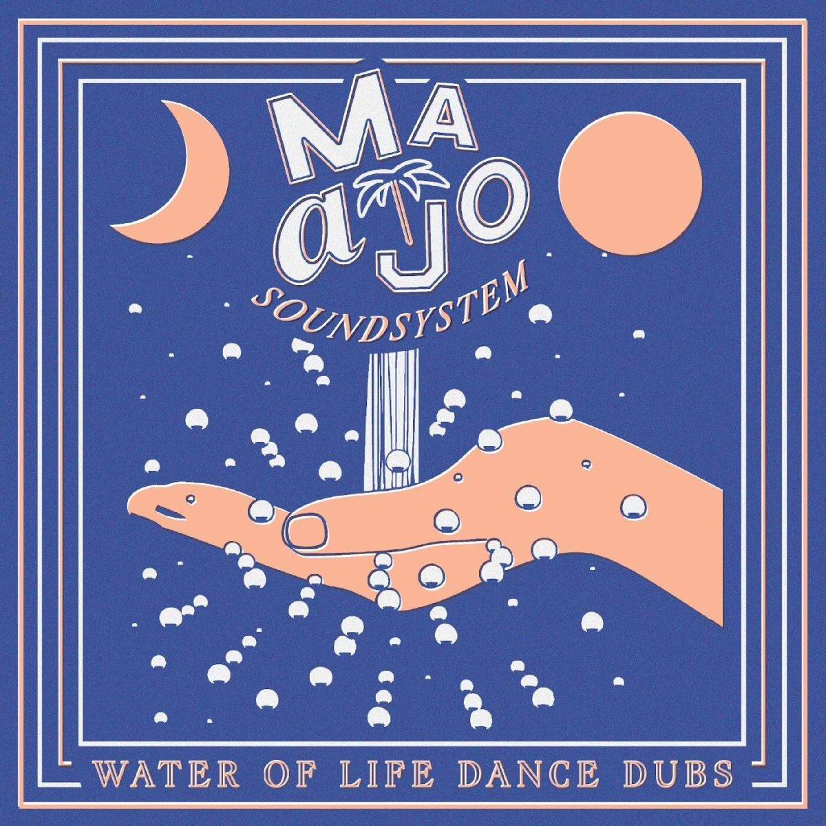 CD Shop - MAAJO SOUNDSYSTEM WATER OF LIFE DANCE DUBS