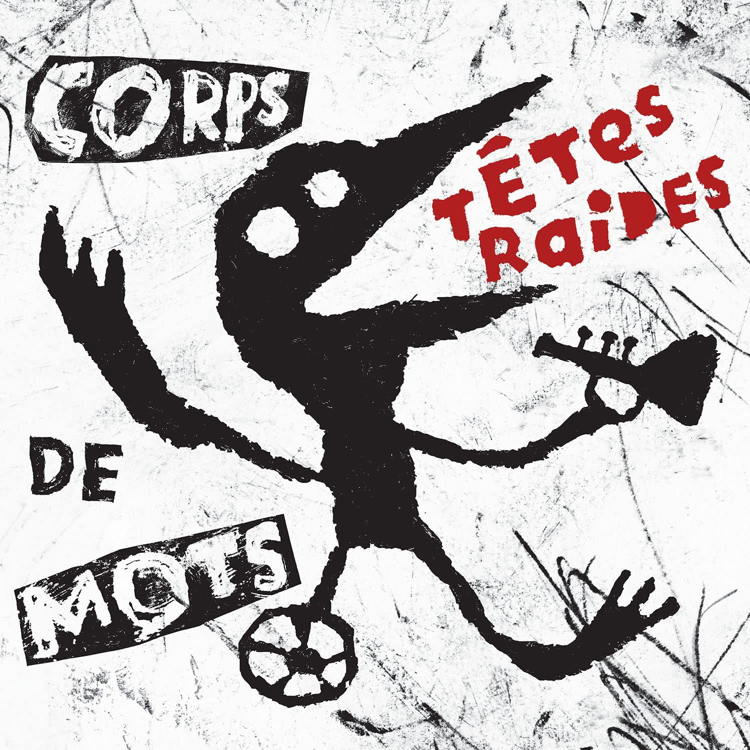 CD Shop - TETES RAIDES CORPS DE MOTS