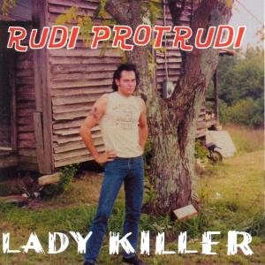 CD Shop - RUDI -& THE MIDNIGHT PLOWBOYS- PROTRUDI LADYKILLER