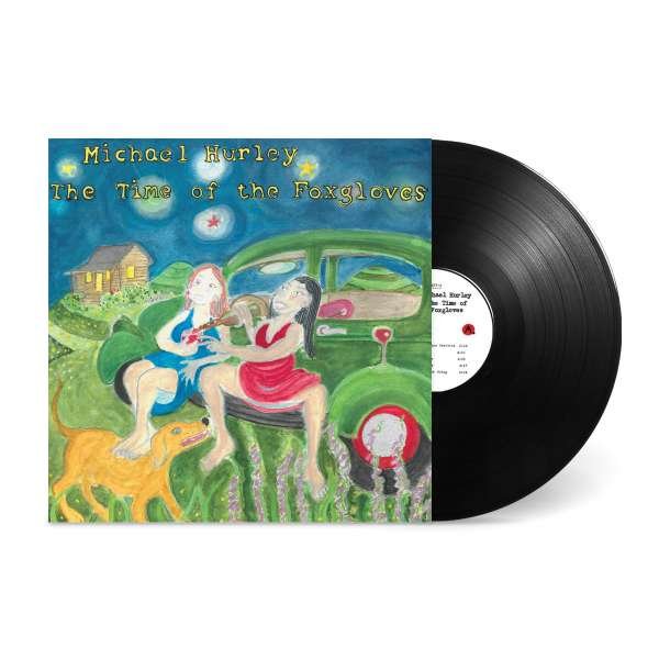 CD Shop - MICHAEL HURLEY TIME OF THE FOXGLOVES