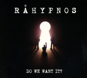 CD Shop - RAHYPNOS DO WE WANT IT?