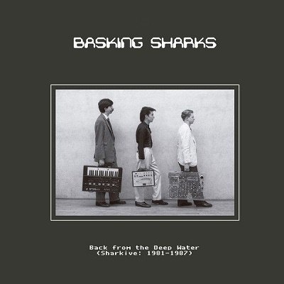 CD Shop - BASKING SHARKS BACK FROM THE DEEP WAT...