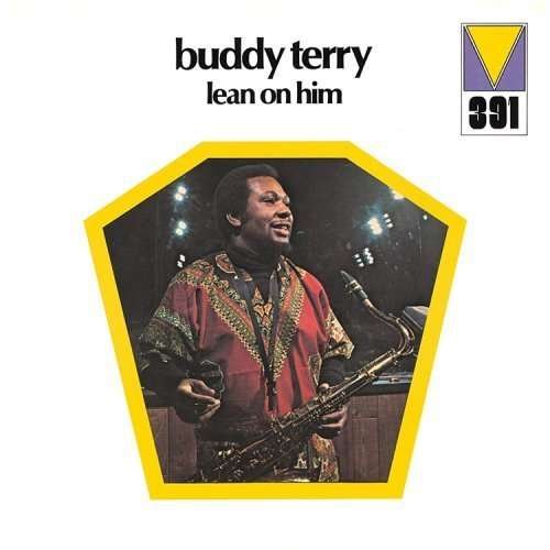 CD Shop - BUDDY TERRY LEAN ON HIM