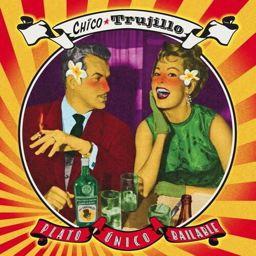 CD Shop - CHICO TRUJILLO PLATO UNICO BAILABLE