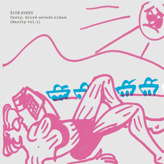 CD Shop - ŽIVé KVETY Cesty, ktoré nevedú nikam (Rarity vol. 1) LP