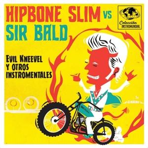 CD Shop - HIPBONE SLIM VS. SIR BALD 7-EVIL KNEEVEL Y OTROS...