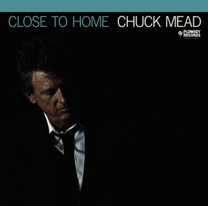 CD Shop - CHUCK MEAD CLOSE TO HOME