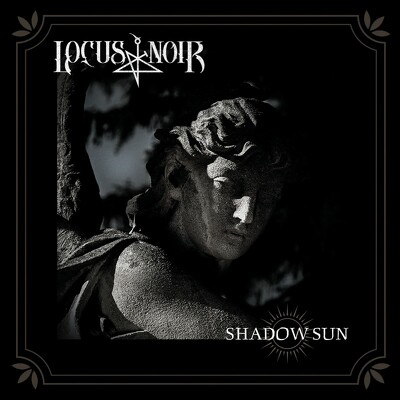 CD Shop - LOCUS NOIR SHADOW SUN