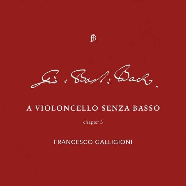 CD Shop - FRANCESCO GALLIGIONI A VIOLONCELLO SENZA BA...