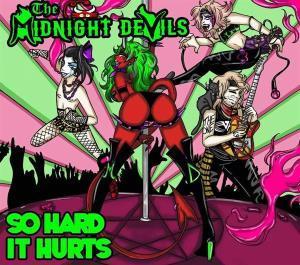CD Shop - THE MIDNIGHT DEVILS SO HARD IT HURTS