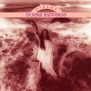 CD Shop - SISTER DOUBLE HAPPINESS SISTER DOUBLE HAPPINESS