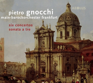CD Shop - P. GNOCCHI SIX CONCERTOS & SONATE A