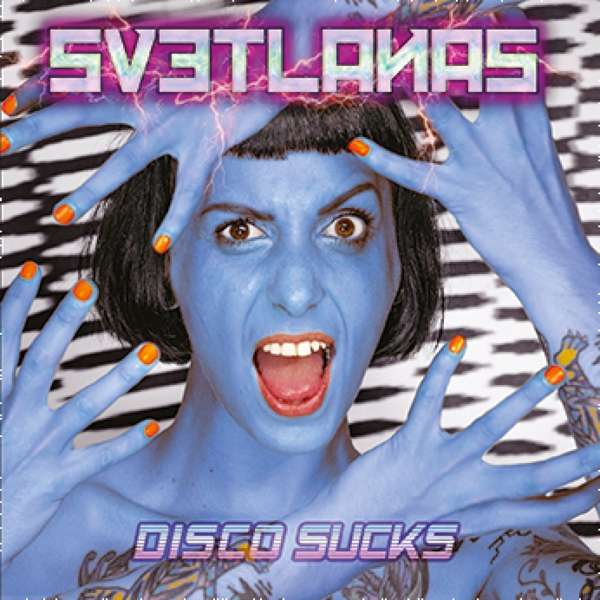CD Shop - SVETLANAS DISCO SUCKS